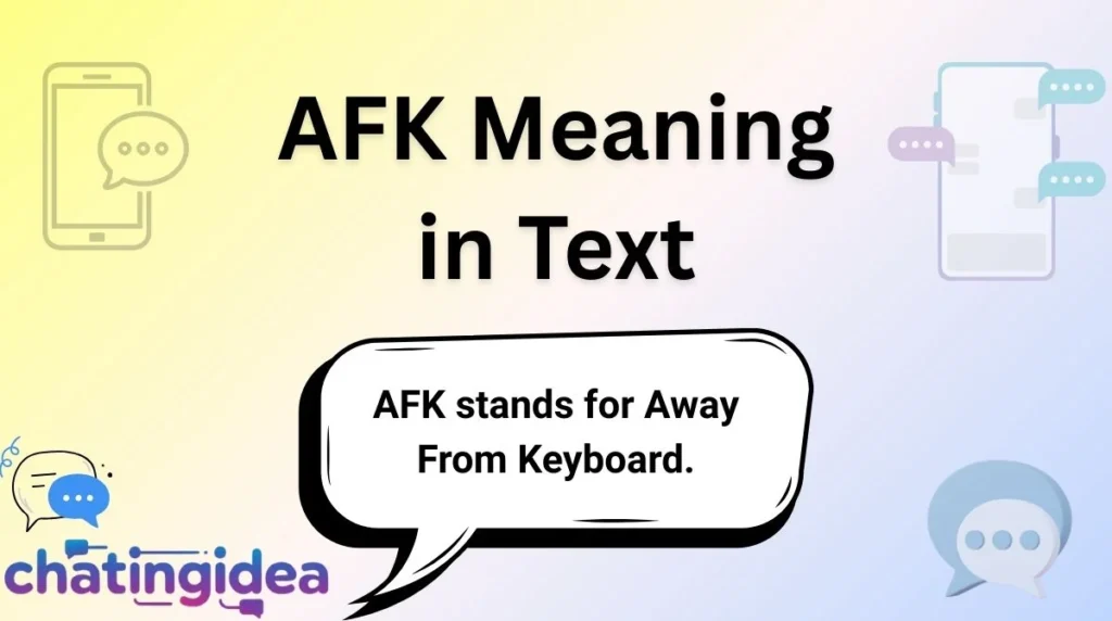 AFK Meaning in Text