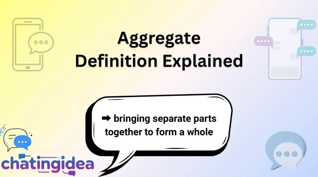 Aggregate Definition Explained