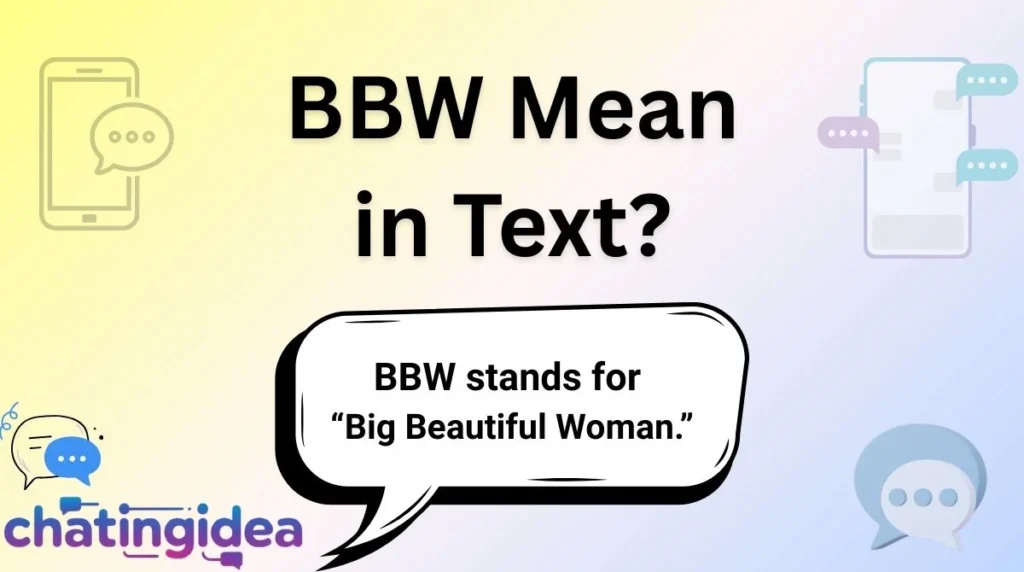 BBW Mean in Text?
