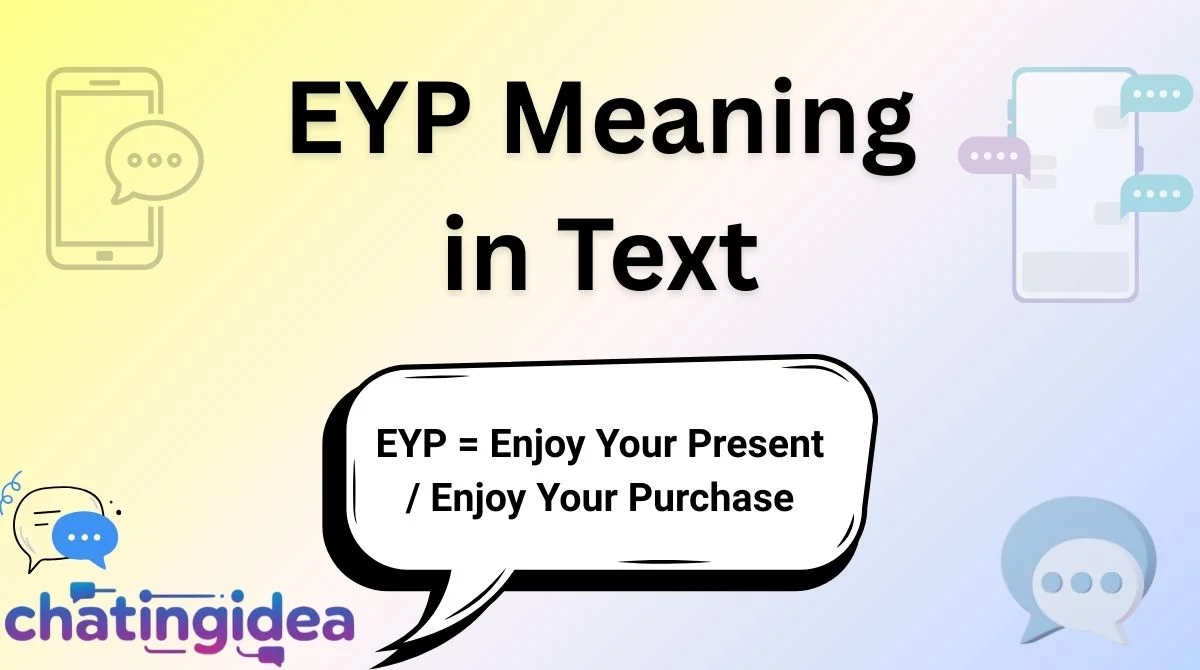 EYP Meaning in Text