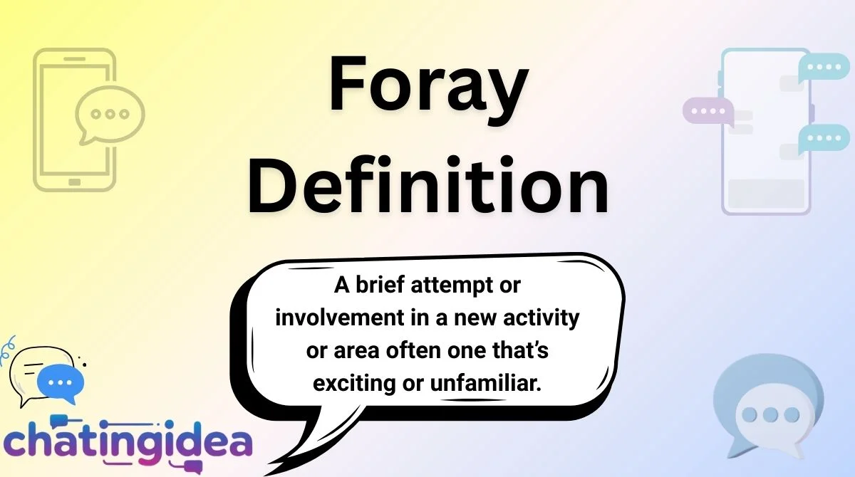 Foray Definition