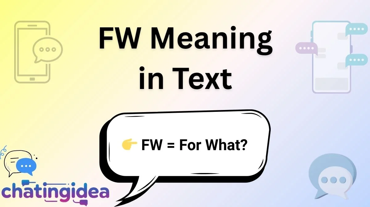 FW Meaning in Text
