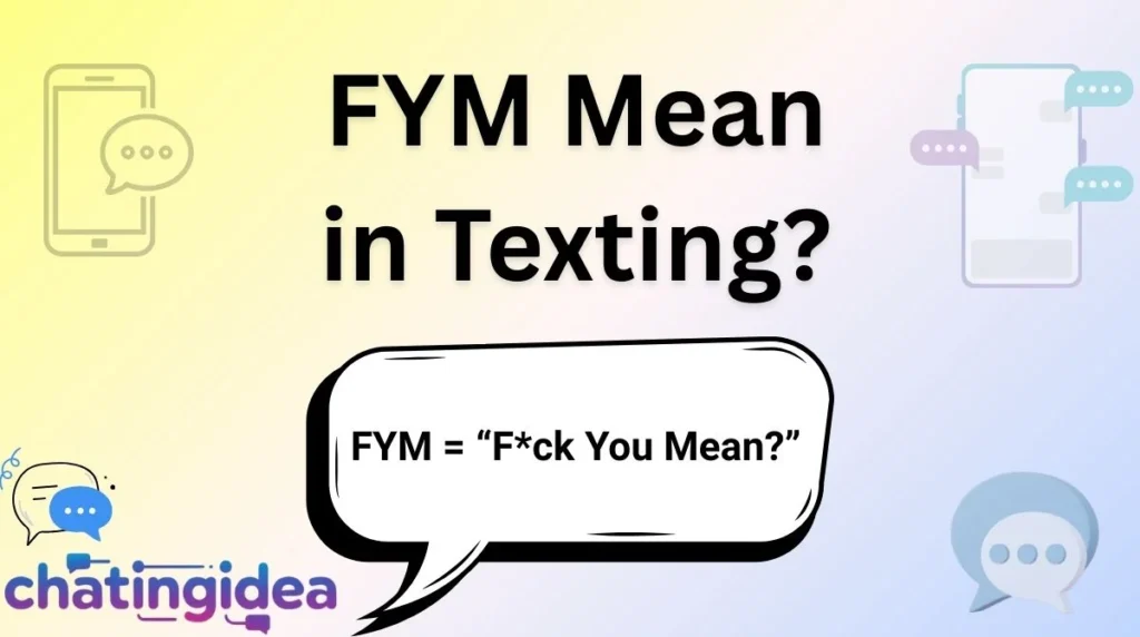 FYM Mean in Texting?