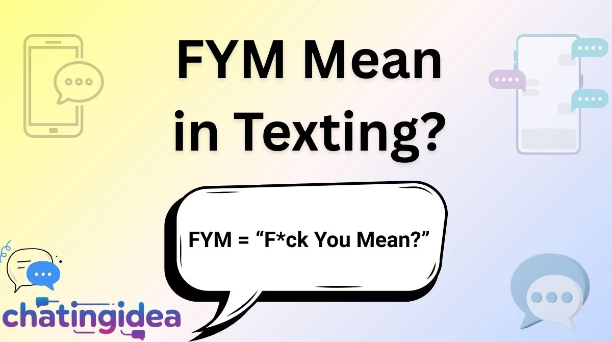 FYM Mean in Texting?