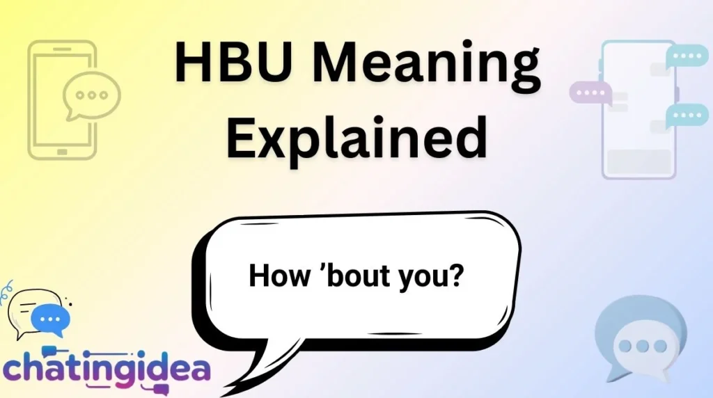 HBU Meaning Explained