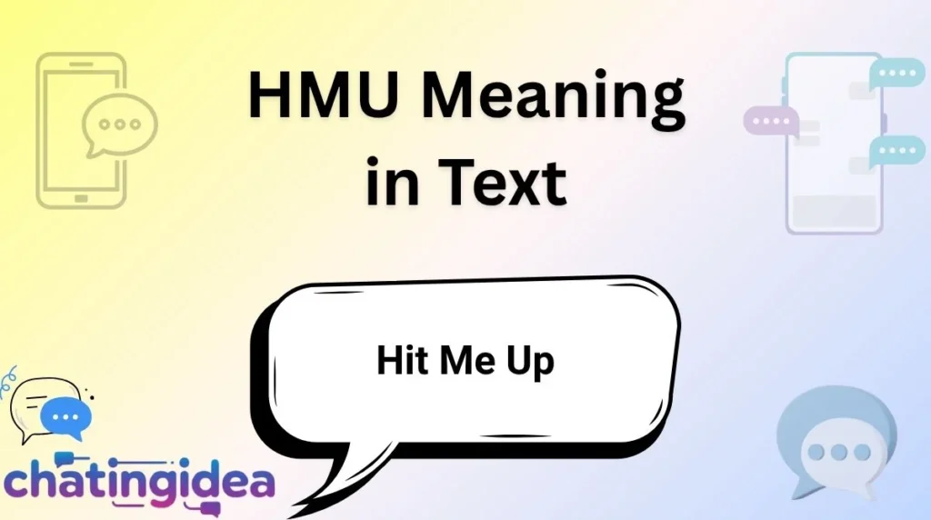 HMU Meaning in Text