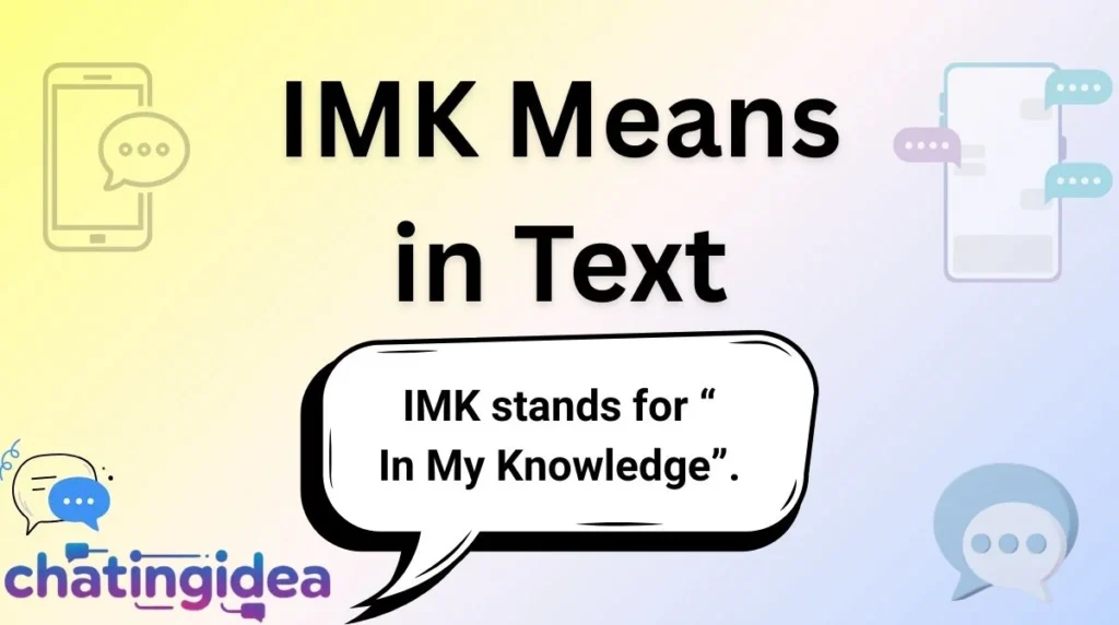 IMK Means in Text