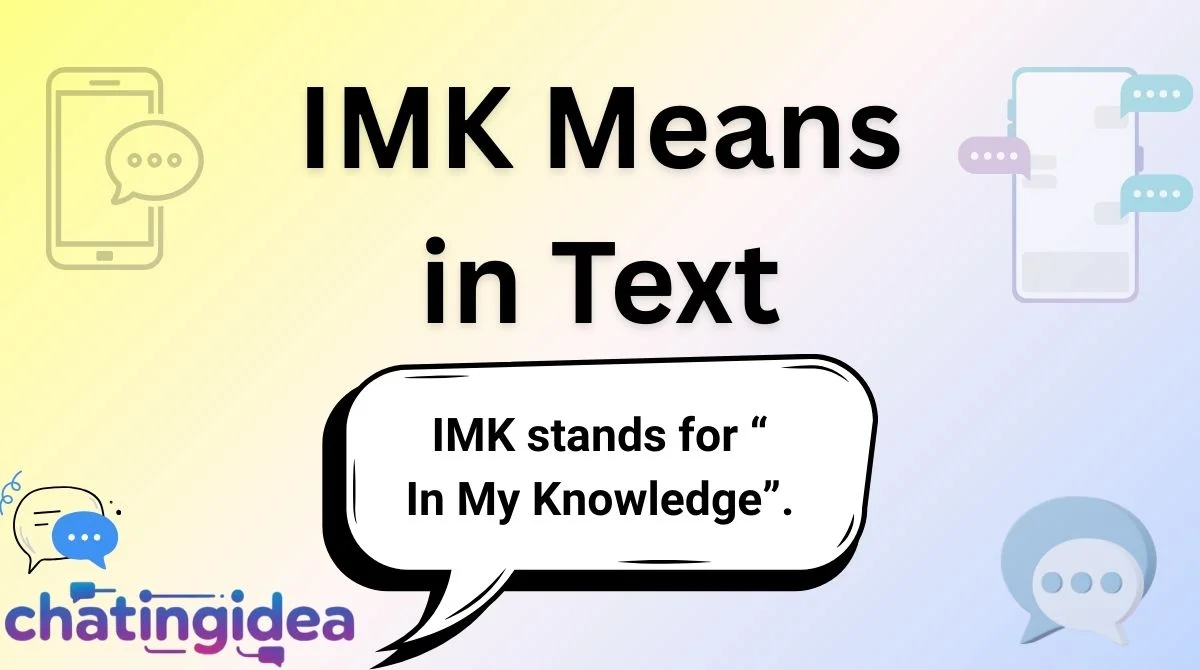 IMK Means in Text