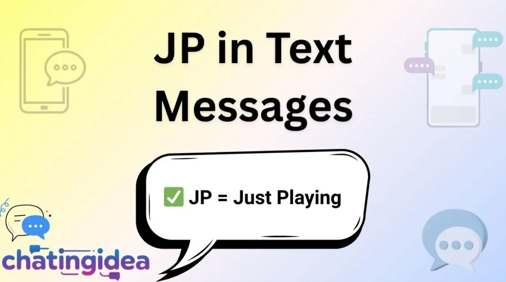 JP in Text Messages