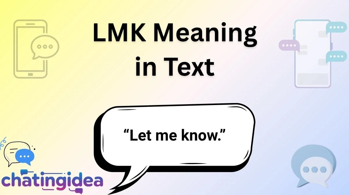 LMK Meaning in Text