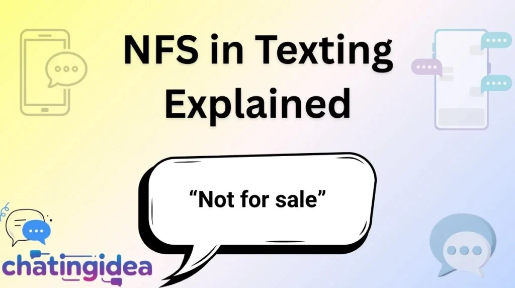 NFS in Texting Explained