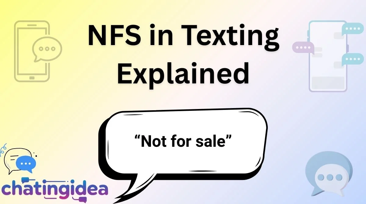 NFS in Texting Explained