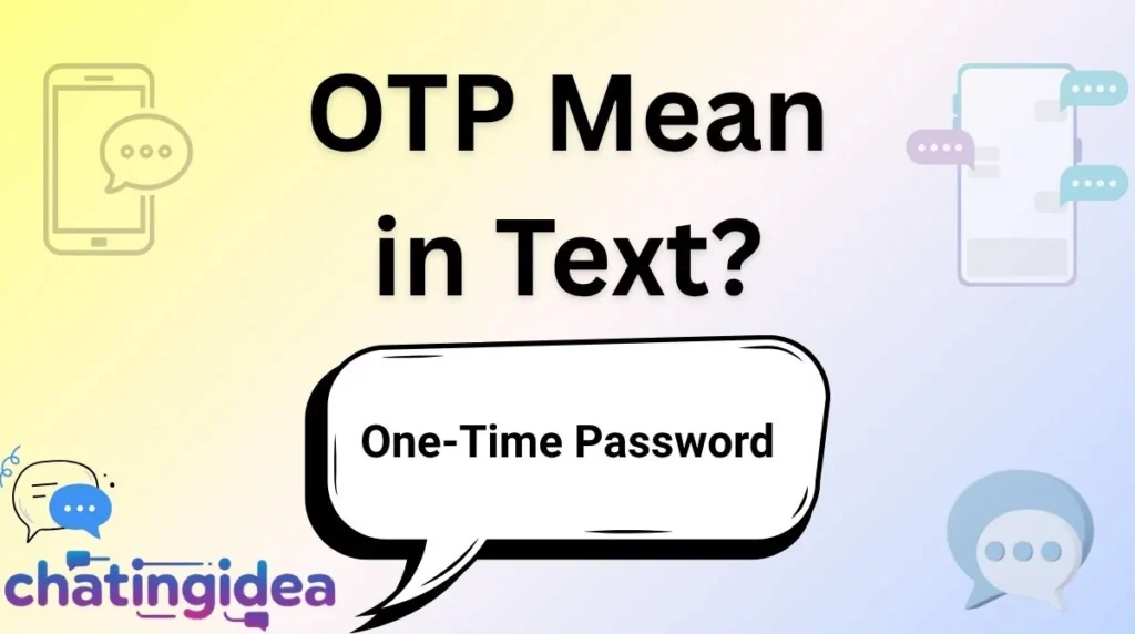 OTP Mean in Text?