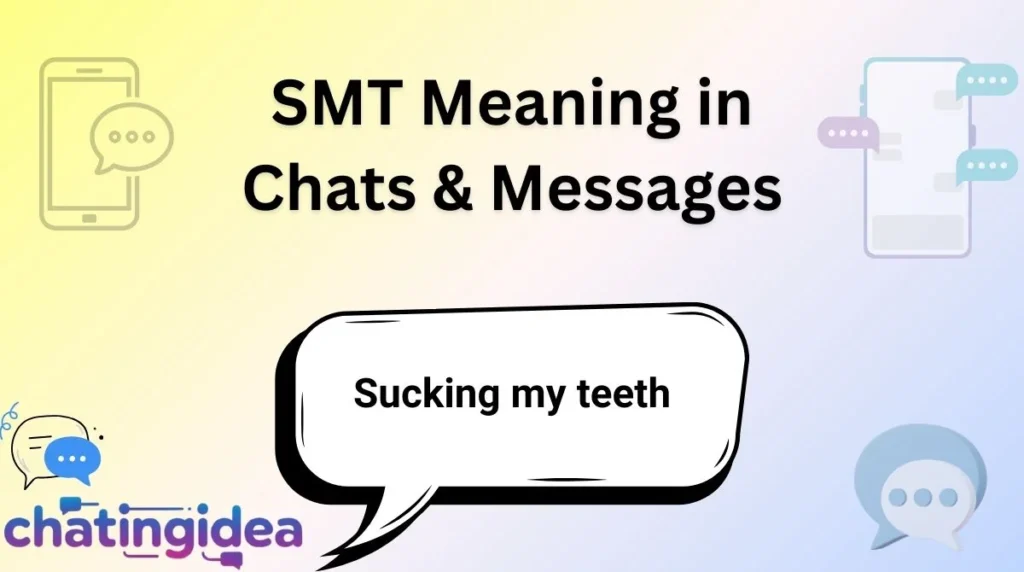 SMT Meaning in Chats & Messages