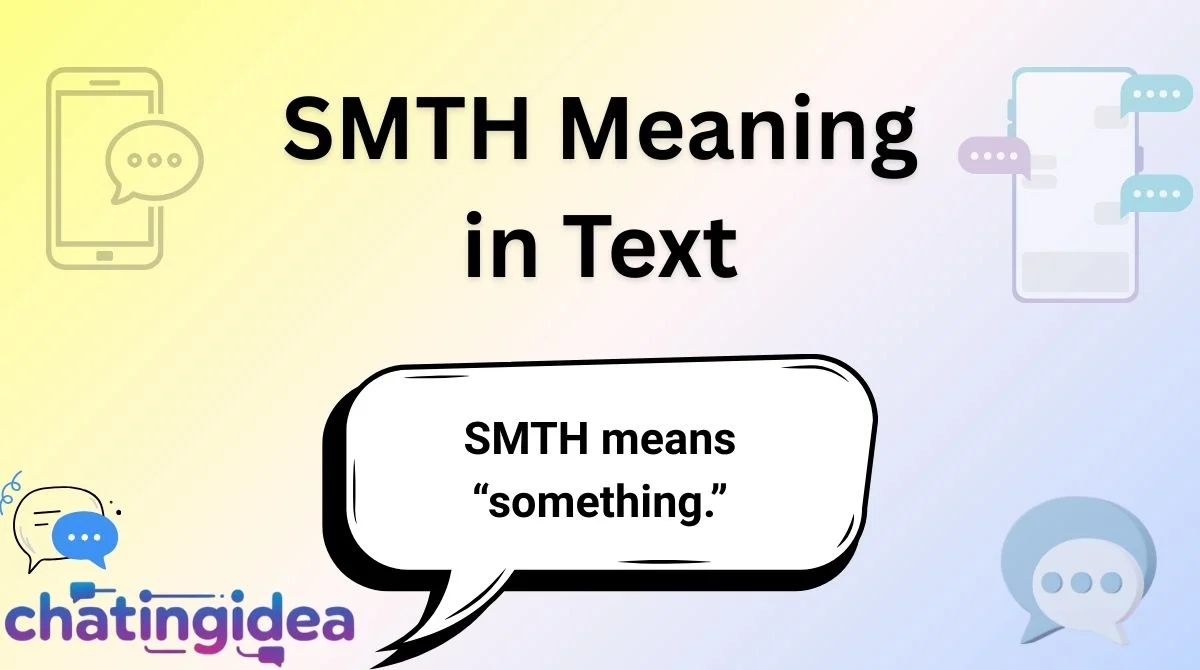 SMTH Meaning in Text