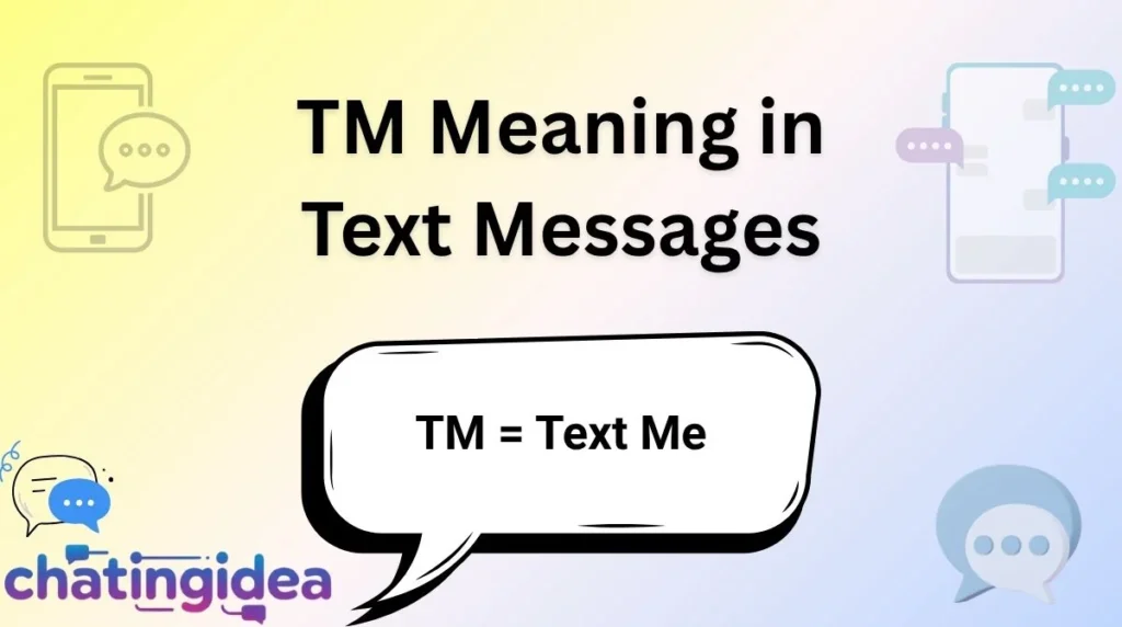 TM Meaning in Text Messages
