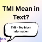 TMI Mean in Text?