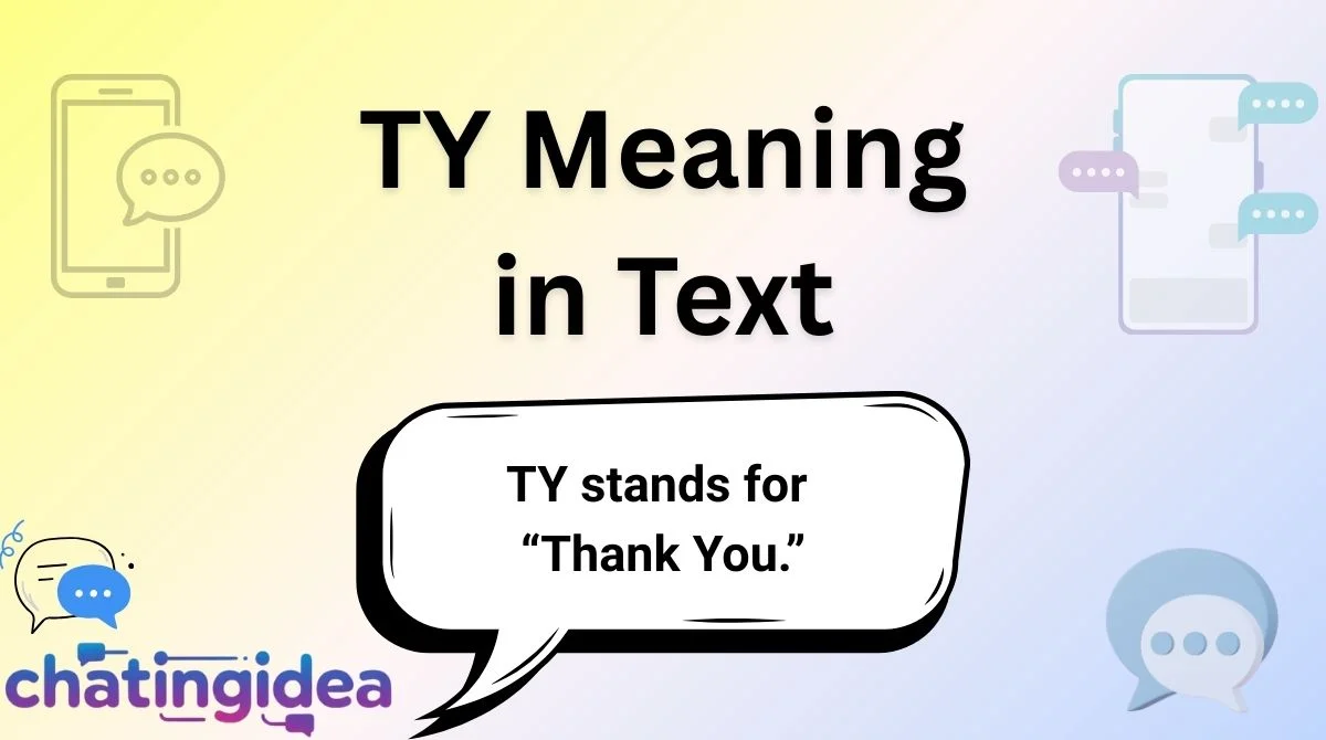 TY Meaning in Text