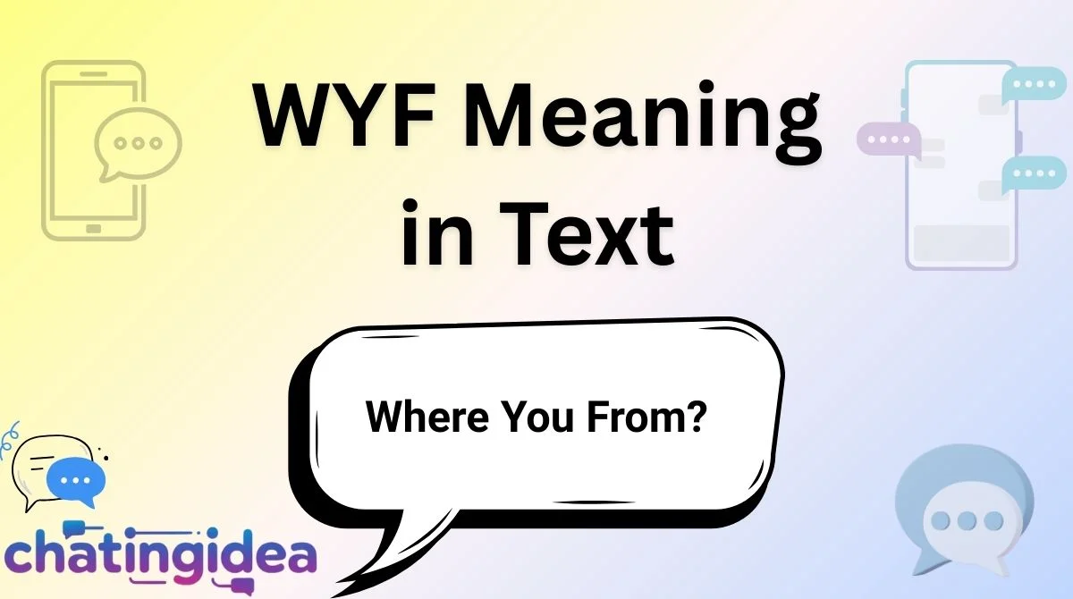 WYF Meaning in Text