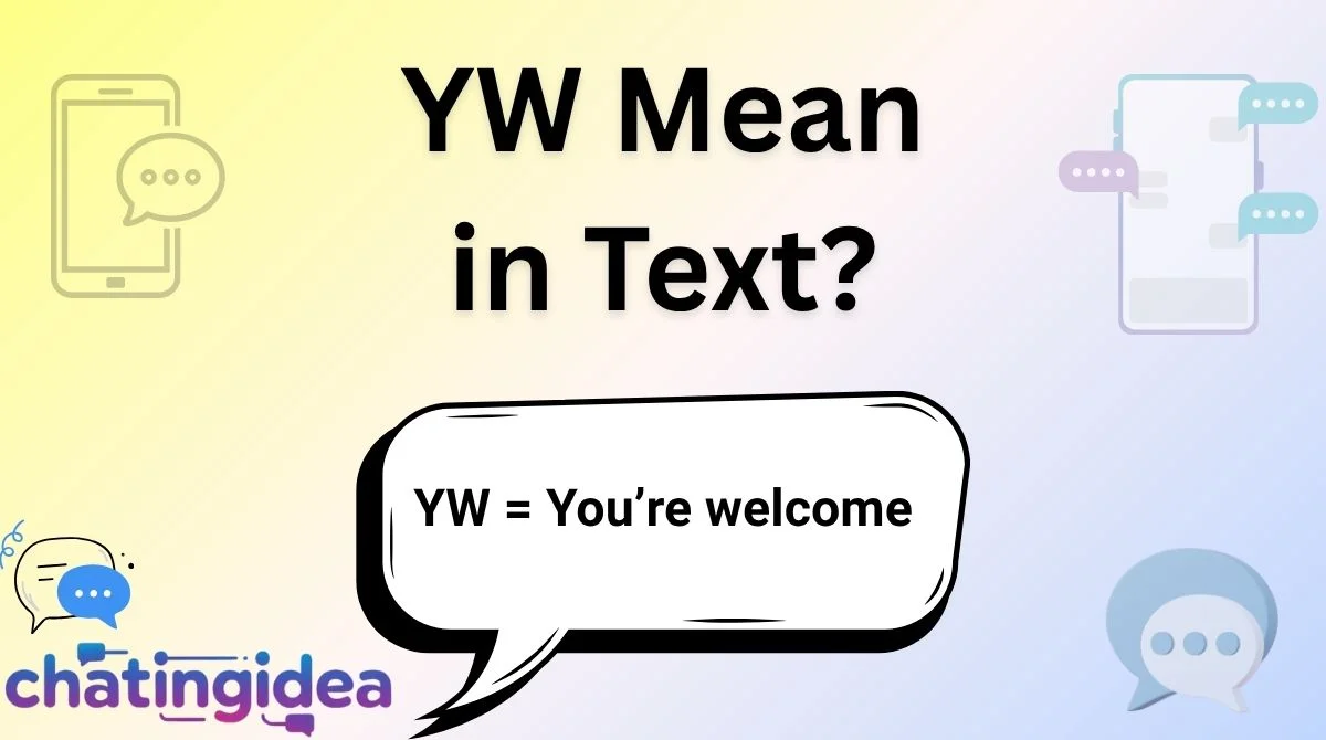 YW Mean in Text?