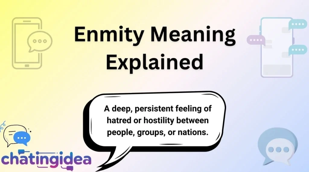 Enmity Meaning Explained