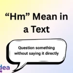 “Hm” Mean in a Text