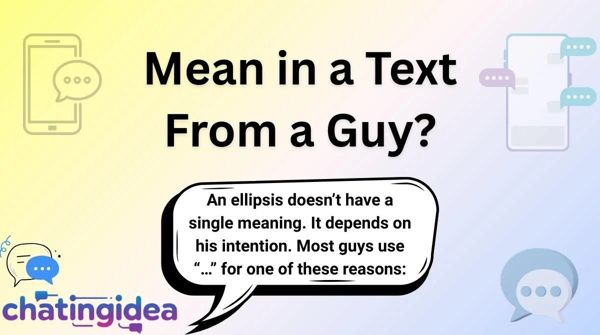 Mean in a Text From a Guy?