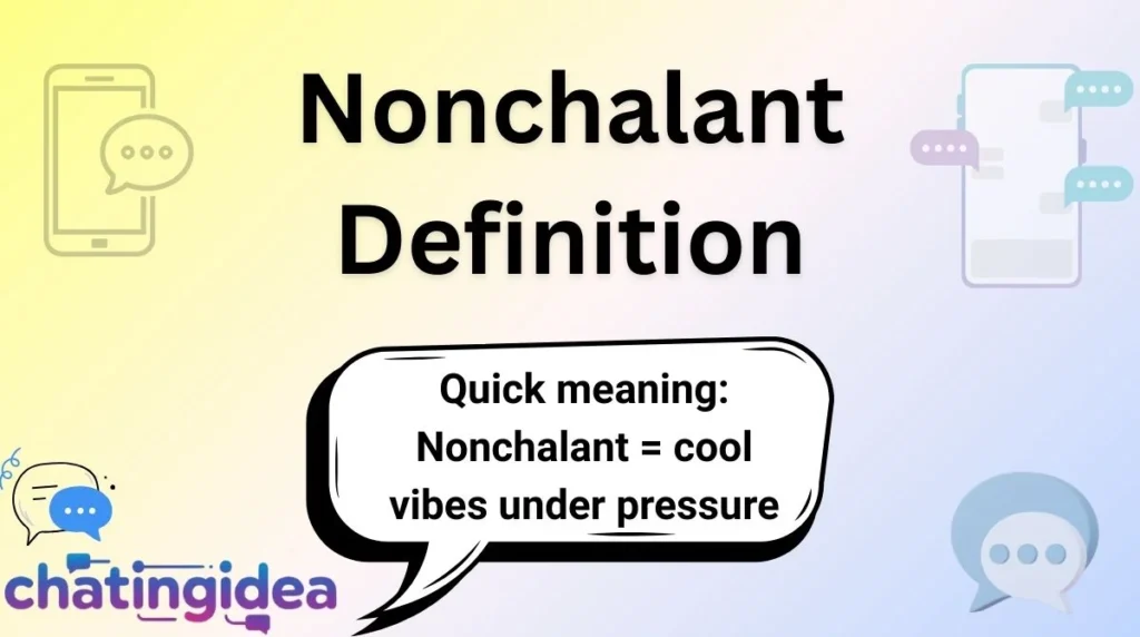 Nonchalant Definition