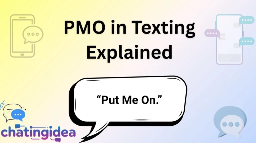 PMO in Texting Explained