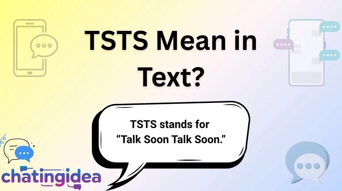 TSTS Mean in Text?