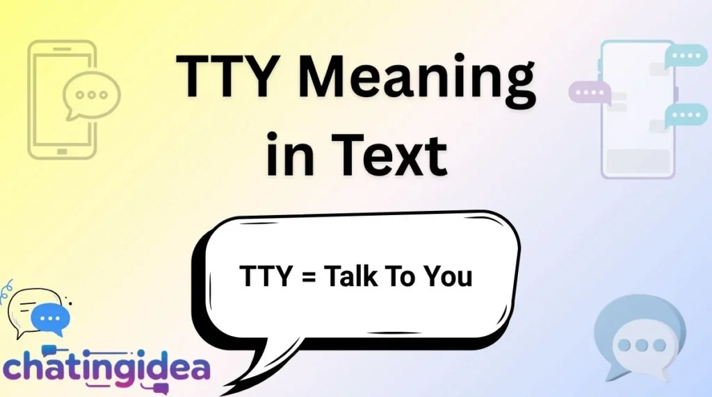 TTY Meaning in Text